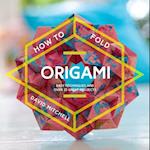 How to Fold Origami