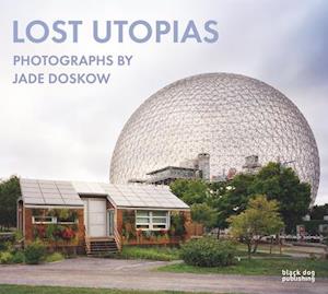 Lost Utopias