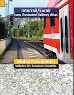 Interrail/Eurail Icon Illustrated Railway Atlas - Global Pass Edition