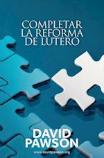 Completar La Reforma de Lutero