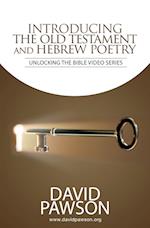 INTRODUCING The Old Testament and Hebrew Poetry