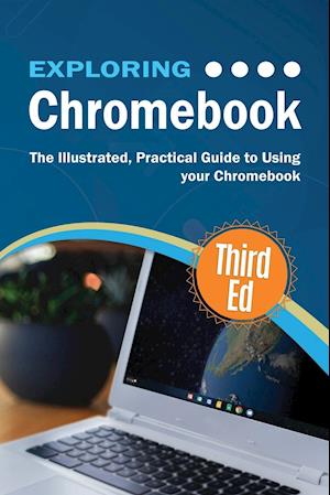 Exploring Chromebook Third Edition