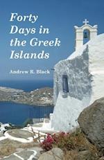 Forty Days in the Greek Islands