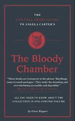 The Connell Short Guide To Angela Carter's The Bloody Chamber