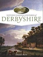 Historic Gardens and Parks of Derbyshire