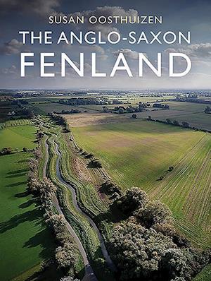 The Anglo-Saxon Fenland