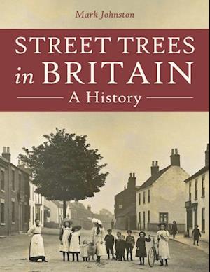 Street Trees in Britain