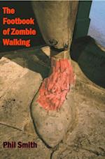 Footbook of Zombie Walking