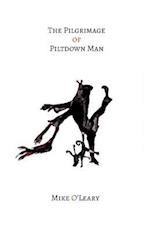 The Pilgrimage of Piltdown Man
