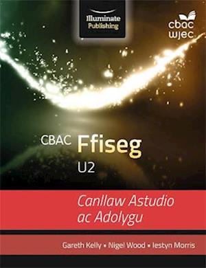 CBAC U2 Ffiseg Canllaw Astudio ac Adolygu