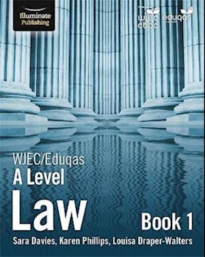 WJEC/Eduqas Law for A Level: Book 1