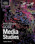 WJEC/Eduqas GCSE Media Studies: Student Book