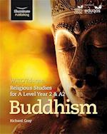 WJEC/Eduqas Religious Studies for A Level Year 2 & A2 - Buddhism