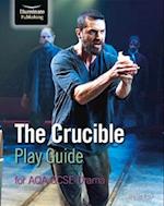 The Crucible Play Guide for AQA GCSE Drama