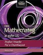 CBAC Mathemateg ar gyfer UG - Profion Ymarfer Pur a Chymhwysol