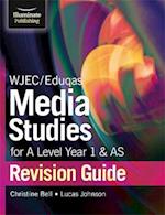 WJEC/Eduqas Media Studies for A Level AS and Year 1 Revision Guide