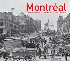 Montreal Then and Now®