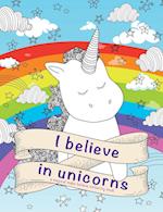 I Believe in Unicorns Colouring Book