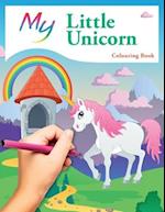 My Little Unicorn Colouring Book