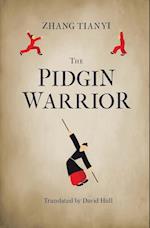 The Pidgin Warrior