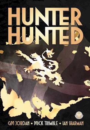 Hunter, Hunted