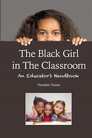 The Black Girl in the Classroom