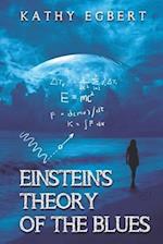 Einstein's Theory of the Blues: a new must-read novel by Kathy Egbert 