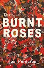 The Burnt Roses 