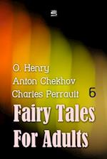 Fairy Tales for Adults Volume 6