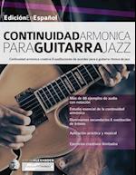 Continuidad armo´nica para guitarra jazz