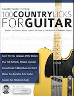 Country Guitar Heroes - 100 Country Licks for Guitar