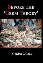 Before the 'Germ Theory'