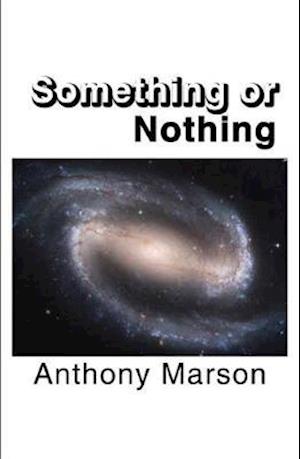 Something or Nothing