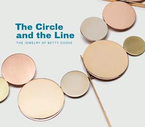 Circle and the Line: The Jewelry of Betty Cooke