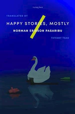 Happy Stories, Mostly