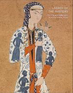 Legacy of the Masters: Islamic Painting and Calligraphy