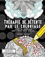 Thérapie de Détente Par Le Coloriage