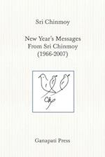 New Year's Messages From Sri Chinmoy (1966-2007) 