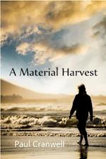Material Harvest