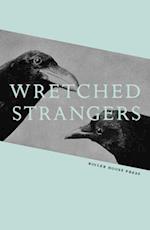 Wretched Strangers