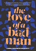 The Love of a Bad Man