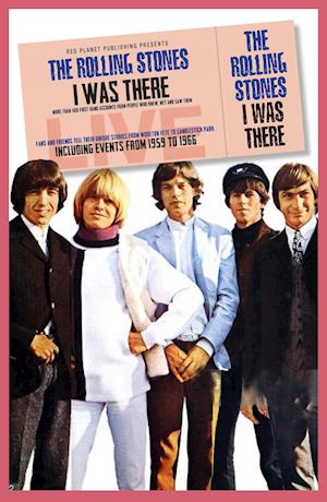 The Rolling Stones: I Was There