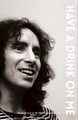 Bon Scott Have a Drink on Me