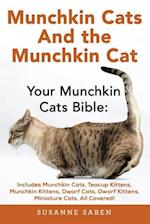 Munchkin Cats and the Munchkin Cat