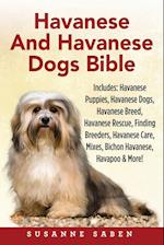 Havanese And Havanese Dogs Bible
