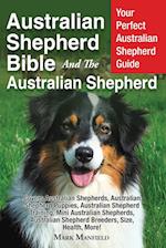 Australian Shepherd Bible And the Australian Shepherd