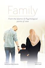 FAMILY, From the Islamic and Psychological Points of View 