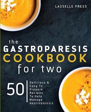 Gastroparesis Cookbook for Two