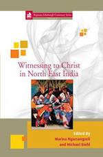 Witnessing to Christ in North-East India