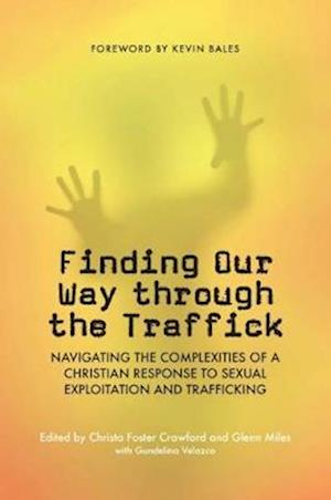 Finding Our Way Through the Traffick